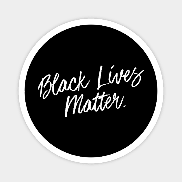 Black Lives Matter BLM Magnet by tshirtguild